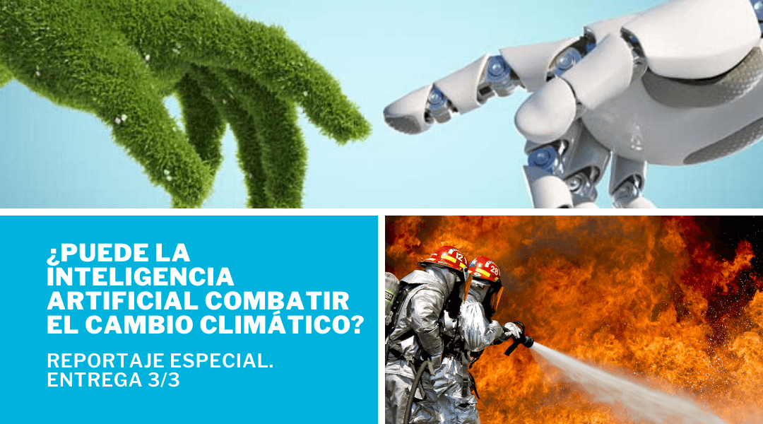 Aplicando la Inteligencia Artificial para luchar contra el Cambio Climático: edificios, incendios y red eléctrica